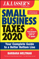 J.K. Lasser's Small Business Taxes 2020