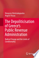 The Depoliticisation of Greece   s Public Revenue Administration Book