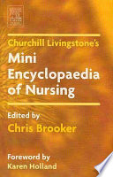 Churchill Livingstone's Mini Encyclopaedia of Nursing