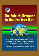 The Role of Airpower in the Iran-Iraq War