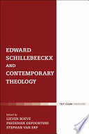 Edward Schillebeeckx and Contemporary Theology Book