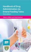 Handbook of Drug Administration via Enteral Feeding Tubes  3rd edition Book PDF