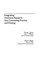 Integrating Outcome Research Into Counseling Practice and Training