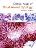 Clinical Atlas of Small Animal Cytology Book