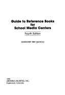 Guide To Reference Books For School Media Centers