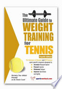 The Ultimate Guide to Weight Training for Tennis Book