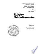 Classification. Class B. Subclass BX. Religion--Christian Denominations