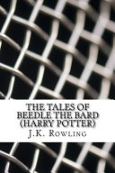 The Tales of Beedle the Bard  Harry Potter 