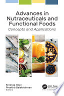 Advances in Nutraceuticals and Functional Foods Book