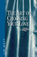 The Art of Choosing Your Love