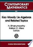 Kac-Moody Lie Algebras and Related Topics.pdf