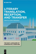 Literary Translation, Reception, and Transfer