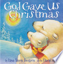 God Gave Us Christmas Book PDF