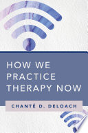 How We Practice Therapy Now Book PDF