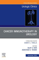 Cancer Immunotherapy in Urology, An Issue of Urologic Clinics, E-Book