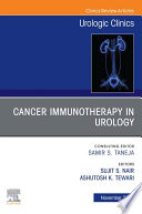 Cancer Immunotherapy in Urology  An Issue of Urologic Clinics  E Book