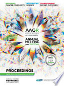 AACR 2022 Proceedings: Part A Online-Only and April 10