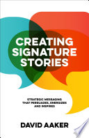 Creating Signature Stories
