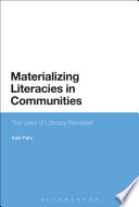 Materializing Literacies in Communities