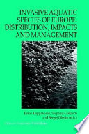 Invasive Aquatic Species of Europe  Distribution  Impacts and Management