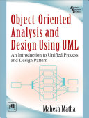 Object-Oriented Analysis and Design Using UML