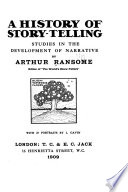 A History of Story telling  Studies in the Development of Narrative Book