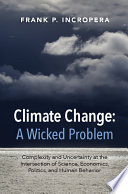 Climate Change  A Wicked Problem