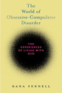 The World of Obsessive Compulsive Disorder