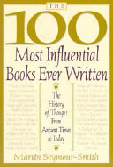 The 100 Most Influential Books Ever Written Book