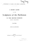A Short Guide to the Sculptures of the Parthenon