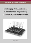 Challenging ICT Applications in Architecture, Engineering, and Industrial Design Education
