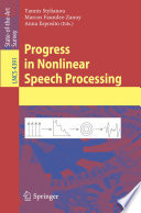 Progress in Nonlinear Speech Processing Book