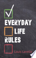 Everyday Life Rules