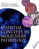 Essential Concepts in Molecular Pathology Book