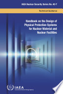 Handbook on the Design of Physical Protection Systems for Nuclear Material and Nuclear Facilities