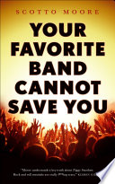 Your Favorite Band Cannot Save You Book