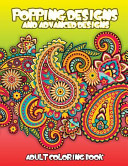 Popping Designs and Advanced Designs Adult Coloring Book