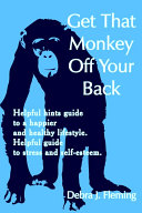 Get That Monkey Off Your Back Book PDF