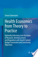 Health Economics from Theory to Practice Book