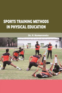 SPORTS TRAINING METHODS IN PHYSICAL EDUCATION