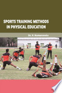SPORTS TRAINING METHODS IN PHYSICAL EDUCATION