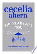 The Year I Met You Book