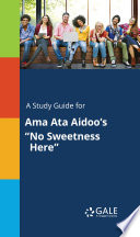 A Study Guide for Ama Ata Aidoo's 