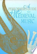 A Performer S Guide To Medieval Music