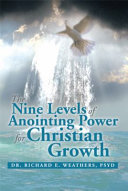 The Nine Levels of Anointing Power for Christian Growth