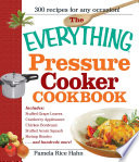 The Everything Pressure Cooker Cookbook Book