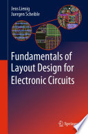 Fundamentals of Layout Design for Electronic Circuits Book