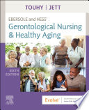 Ebersole and Hess  Gerontological Nursing   Healthy Aging   E Book Book PDF