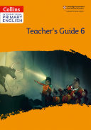 Collins International Primary English – International Primary English Teacher’s Guide: Stage 6