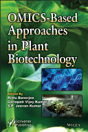 OMICS-Based Approaches in Plant Biotechnology